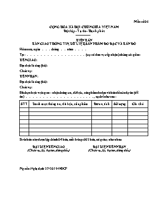 Biên bản bàn giao thông tin, dữ liệu, sản phẩm đo đạc và bản đồ - Nghị định 27/2019/NĐ-CP