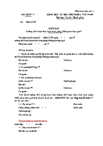Biên bản cưỡng chế buộc thực hiện biện pháp khắc phục hậu quả - Nghị định 118/2021/NĐ-CP